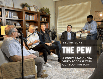 The Pew, a Pastoral Video Podcast