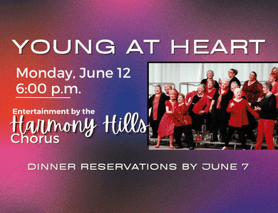 Young at Heart presents Harmon Hills Chorus!