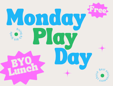 Monday Play Day, Summer 2024