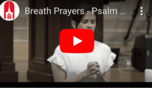 Breath Prayers - Psalm 139