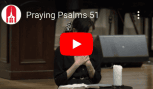 Praying Psalms 51