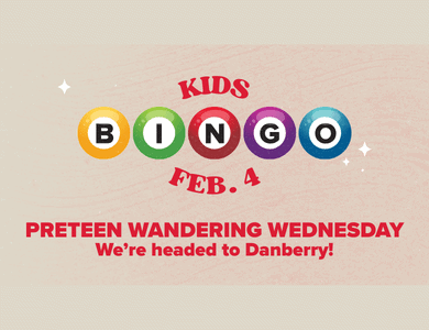Wandering Wednesdays are just for preteens - this month we're playing Bingo!