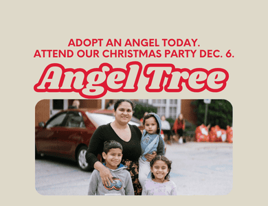 We're celebrating angel-tree families at a Christmas Party on Saturday, Dec. 6.