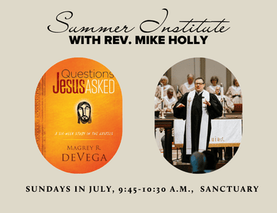 What are you looking for? Rev. Mike Holly talks about the questions Jesus asked Sundays this July.