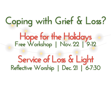 Register for a free grief seminar (Hope for the Holidays) on Saturday, Nov. 22 with Community Grief Support.
