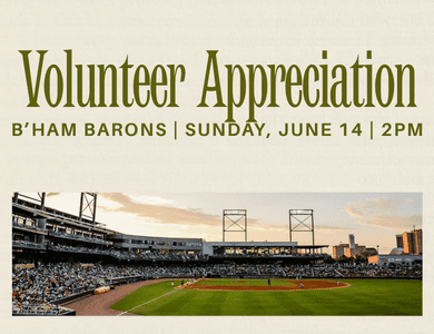 If you volunteered in 2025, join us for a free Bham Barons game June 14!