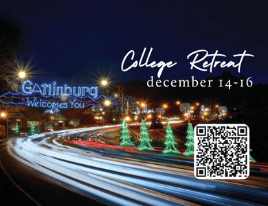 College Retreat, Gatlinburg, TN, Dec. 14-16, 2025.
