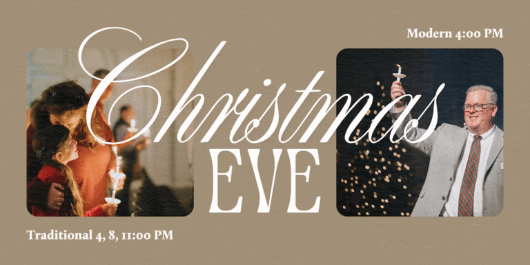 Christ, the Savior, is born. Join us for carols and candlelight communion at 4, 8, or 11:00 p.m