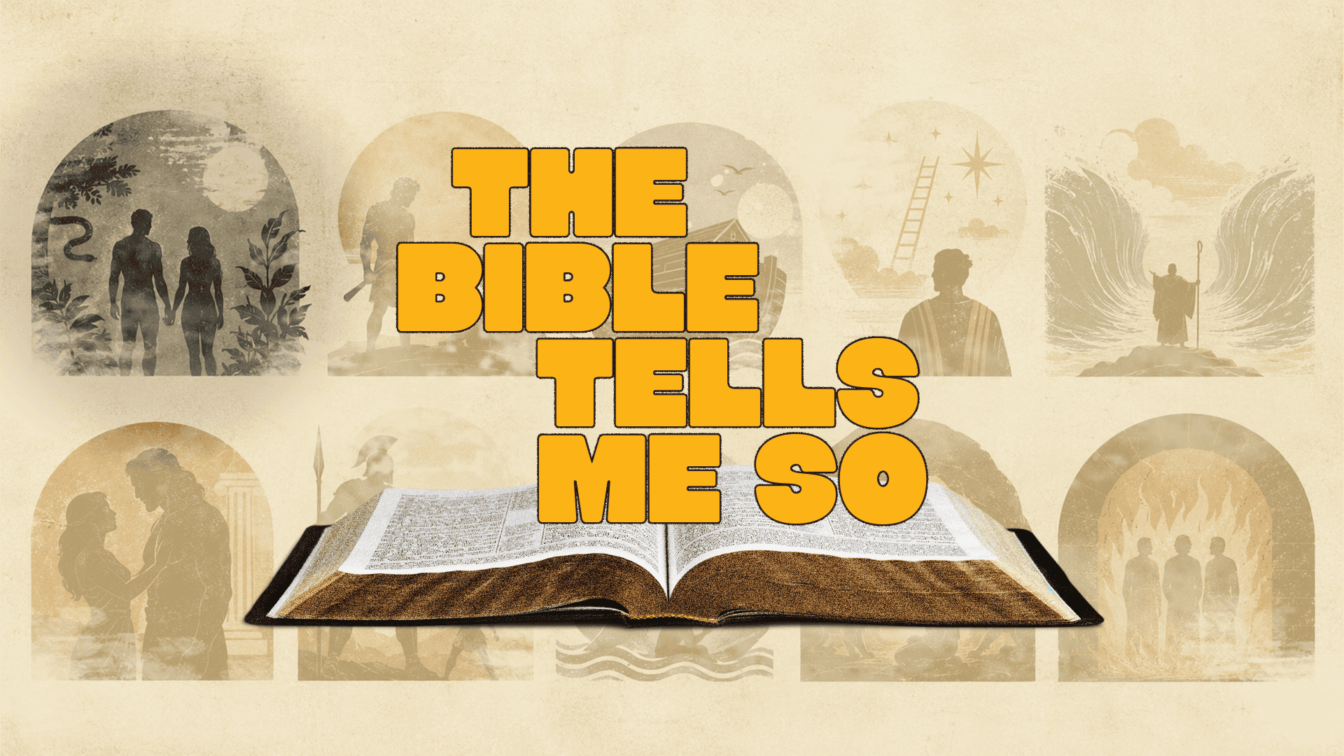 The Bible Tells Me So: Summer Sermon Series 2026
